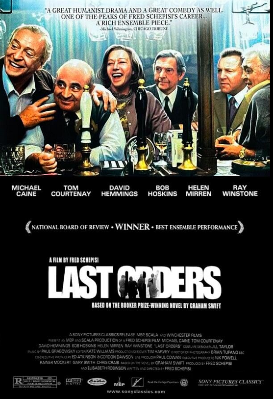 Last Orders (ΤΕΛΕΥΤΑΙΑ ΕΝΤΟΛΗ) (2001) WEBRip 1080p